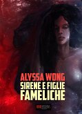 Sirene e Figlie Fameliche (eBook, ePUB)