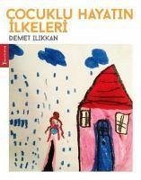 Cocuklu Hayatin Ilkeleri - Ilikkan, Demet