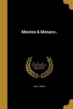 Menton & Monaco.. - Rendu, Abel