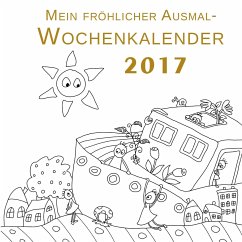 Mein fröhlicher Ausmal-Wochenkalender 2017 - Langenkamp, Heike