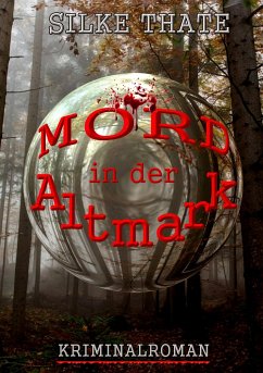 Mord in der Altmark - Thate, Silke