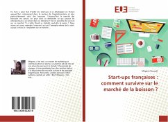 Start-ups françaises : comment survivre sur le marché de la boisson ? - Rouault, Mégane