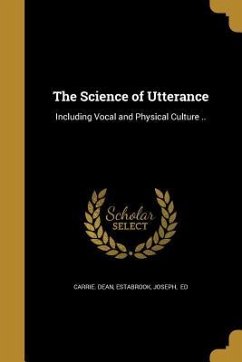 The Science of Utterance - Dean, Carrie