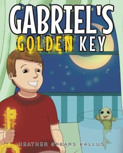 Gabriel's Golden Key - Kallus, Heather Spears