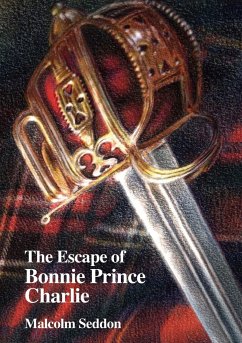 The Escape of Bonnie Prince Charlie - Seddon, Malcolm