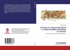 A Study on Organised Retail in India:Jewellery Retailing in Gujarat - Pandya, Mehal