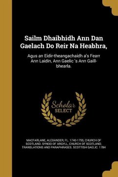 Sailm Dhaibhidh Ann Dan Gaelach Do Reir Na Heabhra,