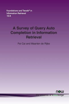 A Survey of Query Auto Completion in Information Retrieval - Cai, Fei; De Rijke, Maarten