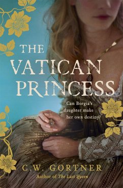 The Vatican Princess - Gortner, C W