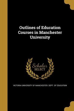 OUTLINES OF EDUCATION COURSES