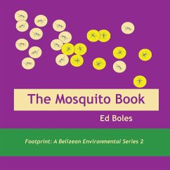 The Mosquito Book - Boles, Ed