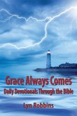Grace Always Comes Grace Always Comes