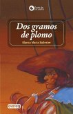 Dos gramos de plomo