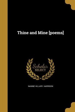 Thine and Mine [poems]