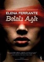Belali Ask - Ferrante, Elena