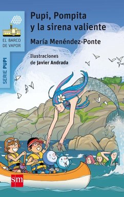 Pupi, Pompita y la sirena valiente - Andrada, Javier; Menéndez-Ponte, María