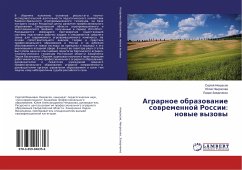 Agrarnoe obrazowanie sowremennoj Rossii: nowye wyzowy - Nekrasov, Sergej;Nekrasova, Juliya;Zaharchenko, Lidiya