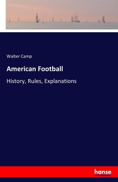 American Football - Camp, Walter