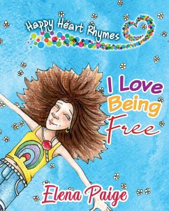 I Love Being Free - Paige, Elena