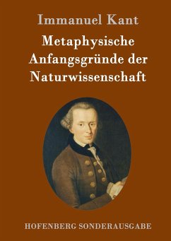 Metaphysische Anfangsgründe der Naturwissenschaft - Kant, Immanuel