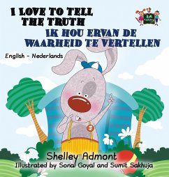 I Love to Tell the Truth Ik hou ervan de waarheid te vertellen - Admont, Shelley; Books, Kidkiddos