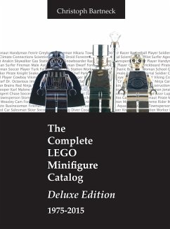 The Complete LEGO Minifigure Catalog 1975-2015 - Bartneck, Christoph