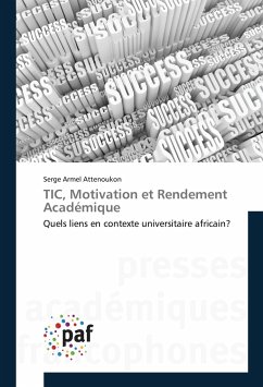 TIC, Motivation et Rendement Académique - Attenoukon, Serge Armel