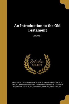 An Introduction to the Old Testament; Volume 1