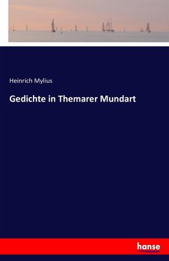 Gedichte in Themarer Mundart - Mylius, Heinrich