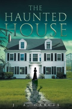 The Haunted House - Garcia, J. A.