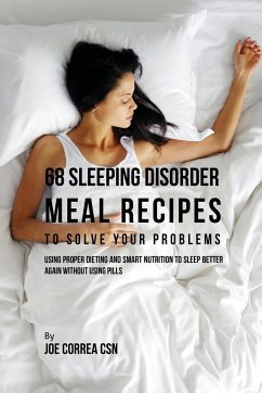 68 Sleeping Disorder Meal Recipes to Solve Your Problems - Correa, Joe