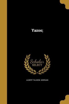 YAZOO - Morgan, Albert Talmon