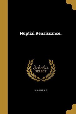 NUPTIAL RENAISSANCE