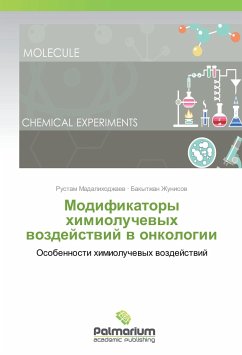 Modifikatory himioluchevyh vozdejstvij v onkologii - Madalihodzhaev, Rustam;Zhunisov, Bakytzhan