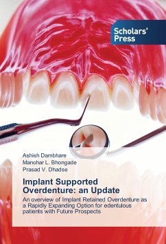 Implant Supported Overdenture: an Update - Dambhare, Ashish;Bhongade, Manohar L.;Dhadse, Prasad V.