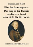 Über den Gemeinspruch: Das mag in der Theorie richtig sein, taugt aber nicht für die Praxis
