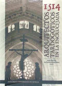 1514, arquitectos tardogóticos en la encrucijada - Alonso Ruiz, Begoña; Rodríguez Estévez, Juan Clemente