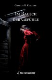 Im Rausch der Gefühle Im Rausch der Gefühle