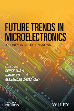 Future Trends in Microelectronics (eBook, PDF)