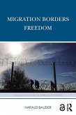 Migration Borders Freedom (eBook, ePUB)