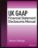 UK GAAP Financial Statement Disclosures Manual (eBook, PDF)