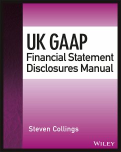 UK GAAP Financial Statement Disclosures Manual (eBook, PDF) - Collings, Steven