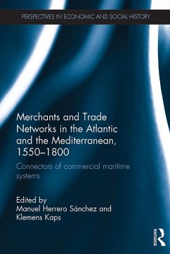 Cover Merchants and Trade Networks in the Atlantic and the Mediterranean, 1550-1800 (eBook, ePUB)