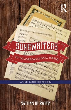 Songwriters of the American Musical Theatre (eBook, PDF) - Hurwitz, Nathan