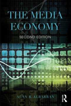 The Media Economy (eBook, PDF) - Albarran, Alan B.