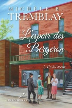 Cover L'espoir des Bergeron 01 : Un bel avenir (eBook, PDF)