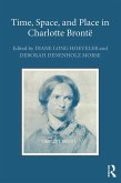 Time, Space, and Place in Charlotte Bronte (eBook, PDF)