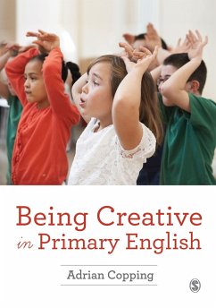 Cover Being Creative in Primary English (eBook, ePUB)
