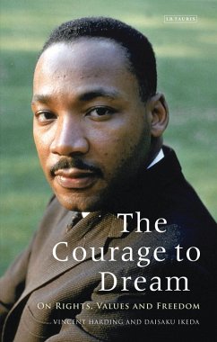 The Courage to Dream (eBook, ePUB) - Harding, Vincent; Ikeda, Daisaku
