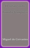 El rufián viudo llamado Trampagos (eBook, ePUB)